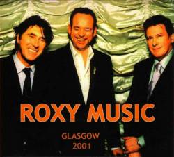 Roxy Music : Glasgow 2001